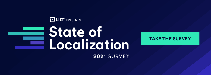 Announcing the State of Localization 2021 Survey